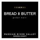 Bread & Butter Pinot Noir Russian River 750ml - Amsterwine - Wine - Bread & Butter