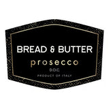 Bread & Butter Prosecco 750ml - Amsterwine - Wine - Bread & Butter