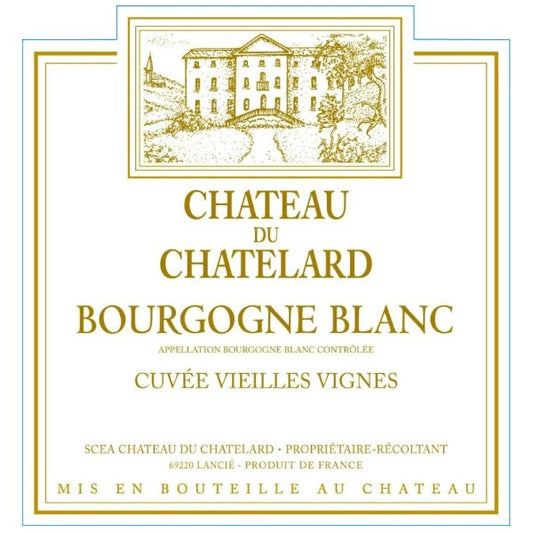 Chateau du Chatelard Bourgogne Blanc 750ml - Amsterwine - Wine - Chateau Du Chatelard